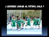 ¿Quieres jugar al fútbol sala?