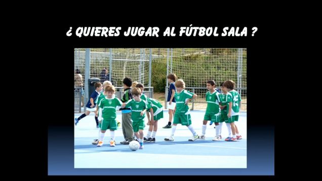 ¿Quieres jugar al fútbol sala?