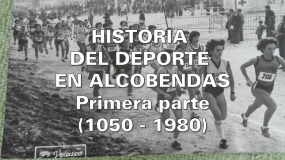 LA HISTORIA DEL DEPORTE EN ALCOBENDAS