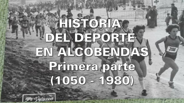 LA HISTORIA DEL DEPORTE EN ALCOBENDAS